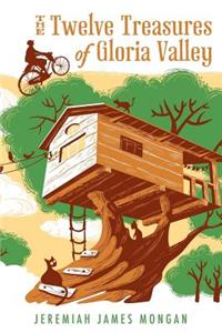 Twelve Treasures of Gloria Valley