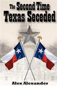 Second Time Texas Seceded