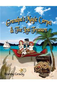 Grandpa's Magic Carpet and the Lost Treasure