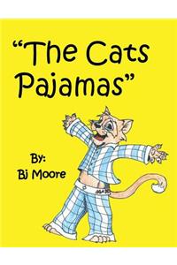 "The Cats Pajamas"