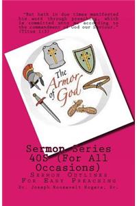 Sermon Series 40S (For All Occasions)