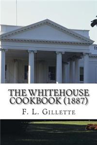 The Whitehouse Cookbook (1887)