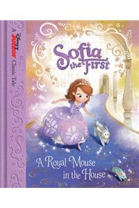 Sofia the First: A Royal Mouse in the House