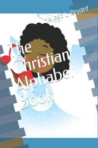 The Christian Alphabet Book