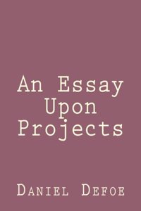 Essay Upon Projects