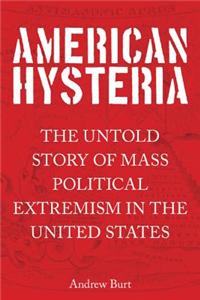 American Hysteria