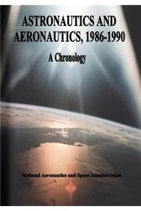 Astronautics and Aeronautics, 1986-1990