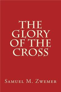 Glory of The Cross