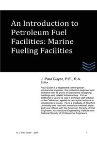 An Introduction to Petroleum Fuel Facilities: Marine Fueling Facilities