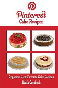 Pinterest Cake Recipes Blank Cookbook (Blank Recipe Book)