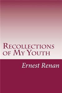 Recollections of My Youth