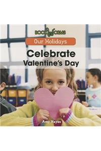 Celebrate Valentine's Day