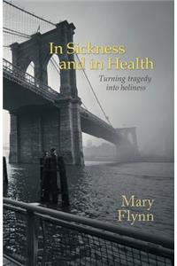 In Sickness and in Health
