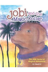 Jobi and the Magic Collar