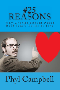 Twenty Five Reasons