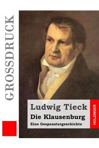 Die Klausenburg (Großdruck)