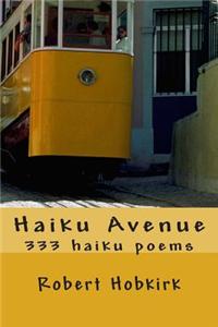 Haiku Avenue: 333 haiku poems