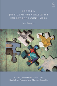 Access to Justice for Vulnerable and Energy-Poor Consumers