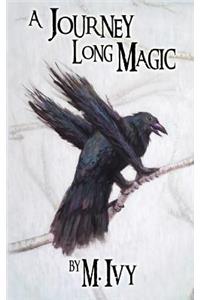 A Journey Long Magic
