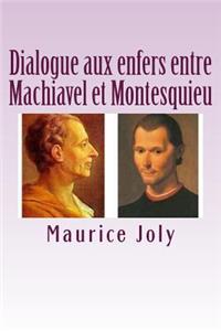 Dialogue aux enfers entre Machiavel et Montesquieu