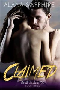 Claimed: Death Dealers MC Book Three