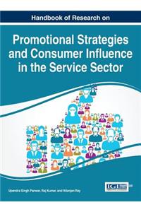 Handbook of Research on Promotional Strategies and Consumer Influence in the Service Sector