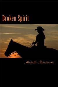 Broken Spirit