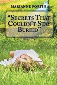 Secrets That Couldn't Stay Buried