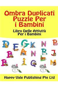 Ombra Duplicati Puzzle Per i Bambini