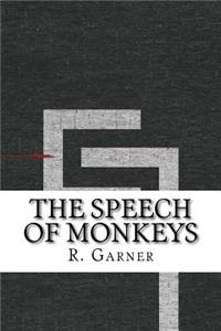 The Speech of Monkeys