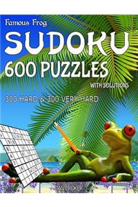 Famous Frog Sudoku 600 Puzzles With Solutions. 300 Hard and 300 Very Hard