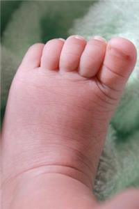 Sweet Baby Foot and a Green Blanket Journal