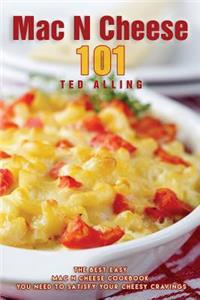 Mac N Cheese 101