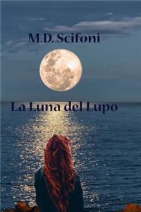 La Luna del Lupo