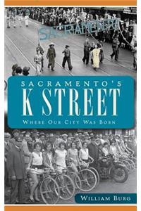 Sacramento's K Street