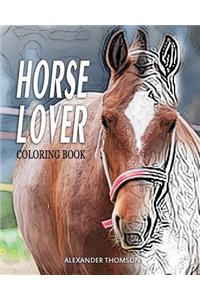 HORSE LOVER Coloring Book
