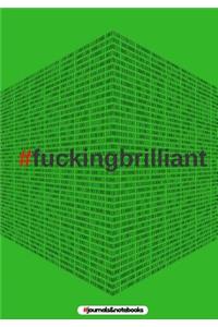 # fucking brilliant