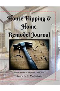 House Flipping & Home Remodel Journal