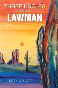 Three Uncles and a Lawman