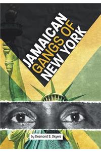 Jamaican Gangs of New York