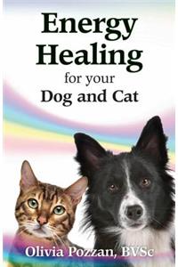 Energy Healing for your Dog and Cat