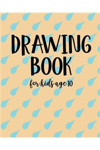 Drawing Book For Kids Age 10
