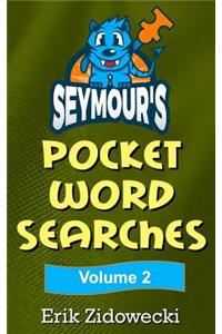 Seymour's Pocket Word Searches - Volume 2
