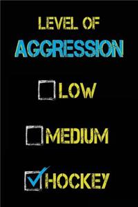 Level Of Aggression Low Medium Hockey