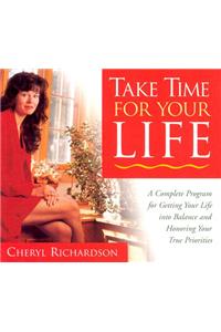 Take Time for Your Life