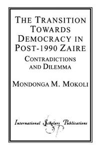 Transition Towards Democracy in Post-1990 Zaire