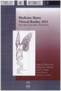 Medicine Meets Virtual Reality 2001