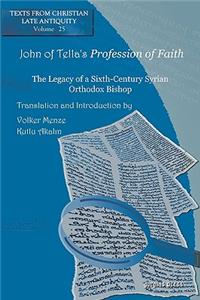 John of Tella’s Profession of Faith