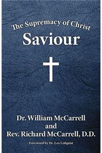 Supremacy of Christ: Saviour