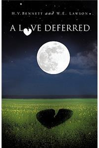 Love Deferred